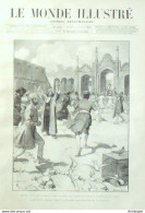 Le Monde Illustré 1892 N°1820 Perse Téhéran L'infanterie Palais Shah Général Schmitz - 1850 - 1899