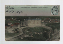 CPA - 64 - N°42 - Biarritz-Nouveau - Hôtel Régina Et Panorama Vu Du Phare - Colorisée - Circulée En 1907 - Biarritz