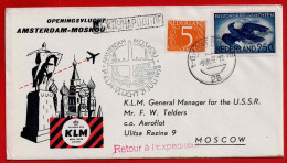 KLM Flug Amsterdam - Moskou  Vom 21.Juli 1958 Mit Ankunftsstempel Moskou Auf Der Rückseite Des Beleges - Brieven En Documenten