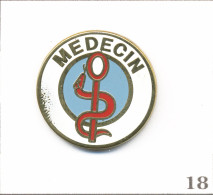 Pin's Médical Et Santé - Logo Médecin. Est. Coinderoux Hoechst. Zamac (Défaut D’émail Origine à Gauche). T1026-18 - Geneeskunde