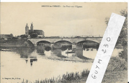 BROYES Les PESMES Le Pont Sur L'Ognon - Sonstige & Ohne Zuordnung