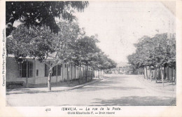 ISMAILIA LA  RUE DE LA POSTE EDITION COMPTOIR PHILATELIQUE D'EGYPTE - Ismaïlia