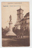 Romania - Nagykároly Satu Mare Careii Mari Carei Lajos Kosuth Monument Statue Denkmal Hungarian Revolutionary Catedral - Rumania
