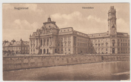 Romania - Oradea Nagyvarad Varoshaza Town Hall Hotel De Ville Rathaus 1915 - Rumänien