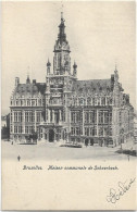 Brussel Schaarbeek   *  Maison Communale De Schaerbeek - Schaarbeek - Schaerbeek