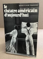 Le Theatre Américain D'aujourd'hui - Kunst