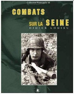 Combats Sur La Seine - Guerre 1939-45