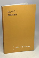 Carlo Bronne Un Demi-siècle De Chroniques (1929-1979) - Autres & Non Classés