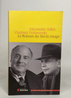 Le Roman Du Siècle Rouge - Biographien
