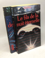 Le Fils De La Nuit éternelle + L'anger Des Ténèbres - 2 Livres - Andere & Zonder Classificatie