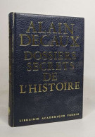 Dossiers Secrets De L'histoire - History