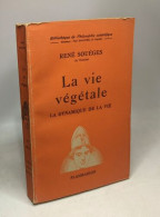 La Vie Végétale - La Dynamique De La Vie - Sin Clasificación