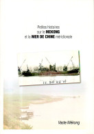 Récits De Voyage : Petites Histoires Sur Le Mékong Et La Mer De Chine Méridionale Par Bonzon - Autres & Non Classés