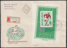 Ungarn: 1966, R- Fernbrief Mit Blockausgabe: Mi. Nr. 53, Fußball-Weltmeisterschaft, England (I). - 1966 – Engeland