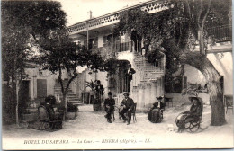 ALGERIE BISKRA Hotel Du Sahara, La Cour  - Biskra