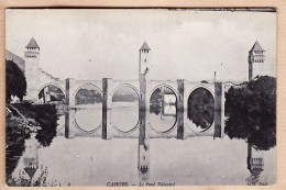 28830 / ⭐ ◉  CAHORS Le Pont VALENTRE Effet Double Sur Riviere - NEURDEIN N°6 - Cahors