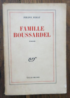 Famille Boussardel De Philippe Hériat. Gallimard, Nrf. 1946 - Other & Unclassified