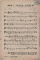 Partitions-VOTRE BAISER D'ADIEU Paroles De Will & Plébus, Musique De R Soler  (2) - Noten & Partituren