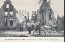 BESCHIETING VAN LIER 1914 = KERKHOFPLAATS EN PASTORIJ BIJ ST.GUMMARUSKERK         2 SCANS - Lier