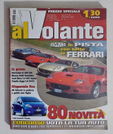 54114 Al Volante A. 7 N. 9 2005 - Mercedes B 200 / Nissan 350Z / Seat Ibiza - Engines