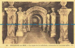 R633443 Boulogne Sur Mer. La Crypte De La Cathedrale. LL. 211. C. A. P - World