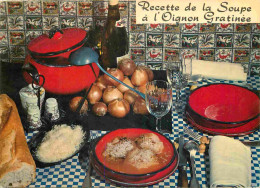 Recettes De Cuisine - Soupe à L'oignon Gratinée - Gastronomie - CPM - Voir Scans Recto-Verso - Recetas De Cocina