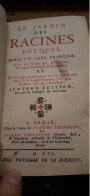 Le Jardin Des Racines Grecques Mises En Vers Français CLAUDE LANCELOT Claude Thiboust 1680 - Ante 18imo Secolo