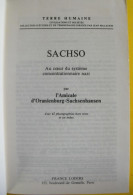 Sachso. Oranienburg-Sachsenhausen. Campp Concentration Nazi. 42 Photos Hors-texte. Plon France Loisirs 1982 - Weltkrieg 1939-45