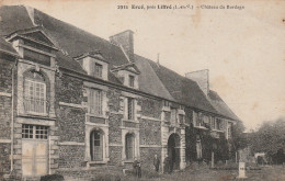 Ercé (35 - Ille Et Vilaine)  Le Château Du Bordage - Other & Unclassified