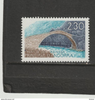 ANDORRE 1990 Pont De La Margineda Yvert 385 NEUF** MNH - Neufs