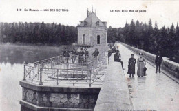 58 - Nievre -  LAC Des SETTONS -   Le Pont Et Le Mur De Garde - Altri & Non Classificati