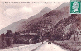 65 - Hautes Pyrenées - Route De CAUTERETS A PIERREFITTE - Le Viscos Et Hameau De Cancerie - Cauterets