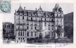 63 - Puy De Dome -  LA BOURBOULE   -  Hotel De La Metropole - La Bourboule