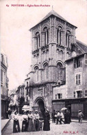 86 - Vienne -  POITIERS -  église Saint Porchaire - Animée - Poitiers