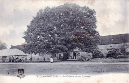 89 - Yonne -  VILLECHETIVE -  Le Chene De La Liberté - Autres & Non Classés