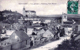 89 - Yonne -  TONNERRE -  Faubourg Saint Michel - Tonnerre