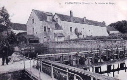 89 - Yonne -  VERMENTON -  Le Moulin De Reigny - Vermenton