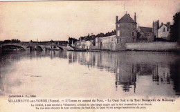 89 - Yonne - VILLENEUVE  Sur YONNE -   L'Yonne En Amont Du Pont  - Le Quai Sud Et La Tour Bonneville De Marsangy - Villeneuve-sur-Yonne