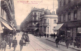 31 - Haute Garonne -  TOULOUSE -  Rue Alsace Lorraine - Le Comptoir D'escompte - Toulouse