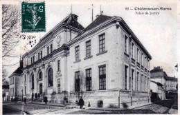 51 - Marne -  CHALONS  Sur MARNE  - Palais De Justice - Châlons-sur-Marne