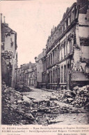 51 -  Marne -  REIMS Bombarde - Rues Saint Symphorien Et Eugene Desteuque - Guerre 1914 - Reims