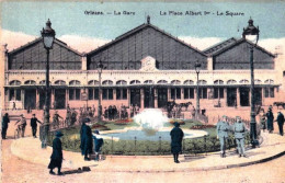 45 - Loiret -  ORLEANS  -    La Gare - La Place Albert 1er - Le Square - Orleans