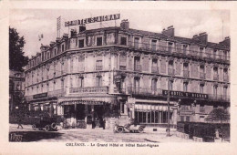 45 - Loiret -  ORLEANS  -   Le Grand Hotel Et Hotel Saint Aignan - Orleans