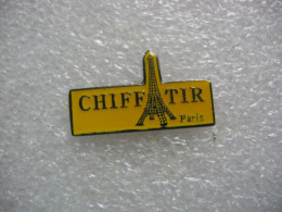 Pin's CHIFF'TIR Paris,Commerce De Détail De Textiles, Serviette Eiffel, Champagne Bouteille Jaune - Steden