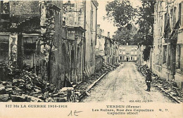 55 - Verdun - Guerre 1914-1918 - Les Ruines, Rue Des Capucines - Animée - CPA - Voir Scans Recto-Verso - Verdun