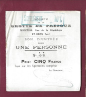 240524A - Ticket Entrée CINQ FRANCS Grotte De Presque St Céré Supplément 10 % A FAURE - Saint-Céré