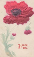 FANTAISIE, BONNE FETE, CARTE GAUFFREE, COQUELICOT COULEUR REF 16594 - Autres & Non Classés