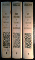 3 Tomes "ART PLAISIR ET TRAVAUX DU JARDINAGE" - Edition 1967 - NQ - Garten