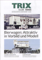 Catalogue TRIX CLUB NEWS 2024 02 - DAS MAGAZINE FÜR CLUBITGLIEDER - Tedesco