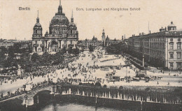 DE676  ---    BERLIN  --   DOM, LUSTGARTEN,UND  KONIGLICHES SCHLOSSS --  1919 - Autres & Non Classés